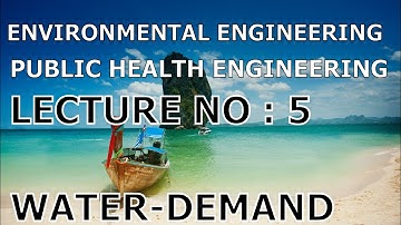 Lecture5|Water demand|Methods of forecasting of population|Public Health Engg|22504|Environment Engg