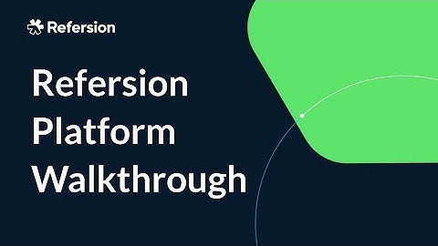 Refersion Platform Walkthrough