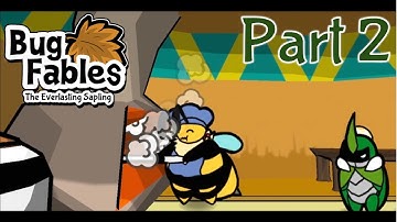 Bug Fables: The Everlasting Sapling - Blind 100% Playthrough Part 2