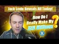 How do i really make my xen millions jack levin explains