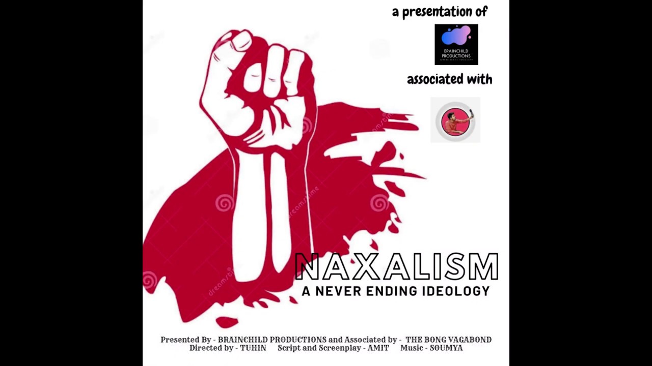 NAXALISM: A never ending ideology // Teaser // Brainchild Productions