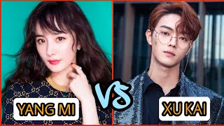 Yang Mi vs Xu Kai (She & Her Perfect Husband) Age | Height | Hobbies | Net Worth | 2021 |FK creation