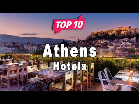 Top 10 Hotels To Visit In Athens | Greece - English