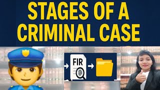 Stages of a Criminal Case Explained | From FIR to Judgment I  Complete Criminal Law Guide 👩‍⚖️ ⚖️