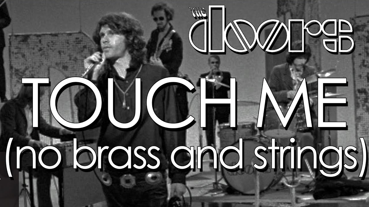 Touch Me (The Doors song) - Wikipedia