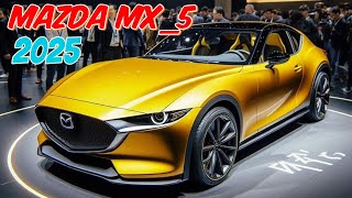 2025 Mazda MX5 HYBRID Introduced  Great Price, Great Power!