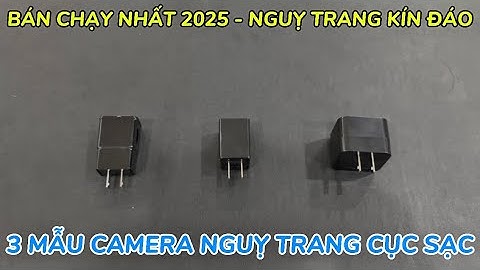 3 mẫu camera nguỵ trang cục sạc bán chạy nhất 2025 , camera mini cục sạc giá rẻ xem trực tiếp từ xa