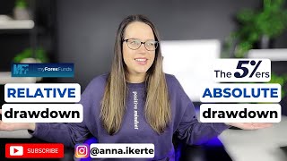 Difference between Relative and Absolute drawdown, The5ers vs. MFF