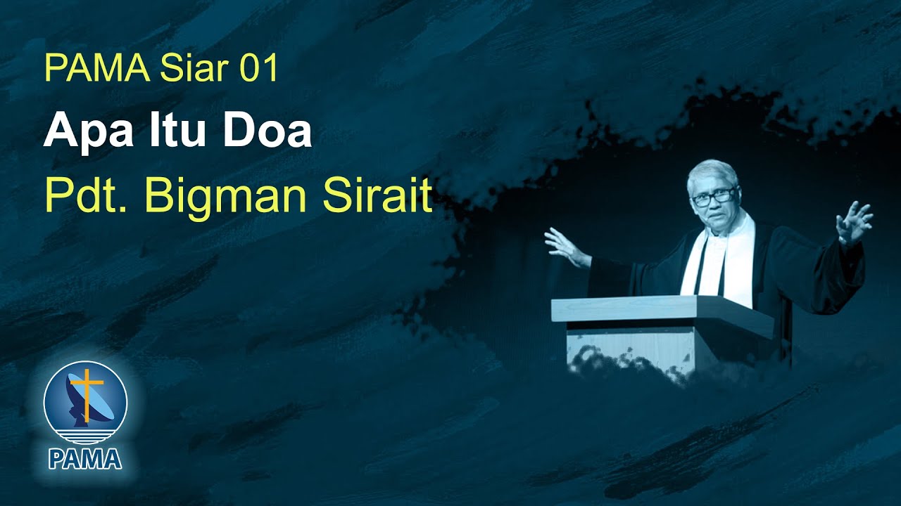 PAMA Siar 01-Apa Itu Doa?