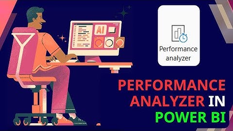 Performance Analyzer in Power BI