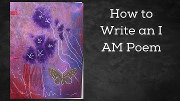 29 How to Write an I AM Poem