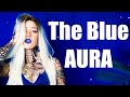 The blue aura  what does a blue aura mean  relationship career and more  cobalt teal navy