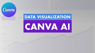 Data Visualization with Canva Ai – Charts, Graphs & Interactive Dashboards Made Easy!