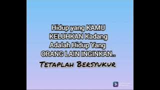 Motivasi 1 Menit, Tetaplah Bersyukur. Renungan Singkat satu menit