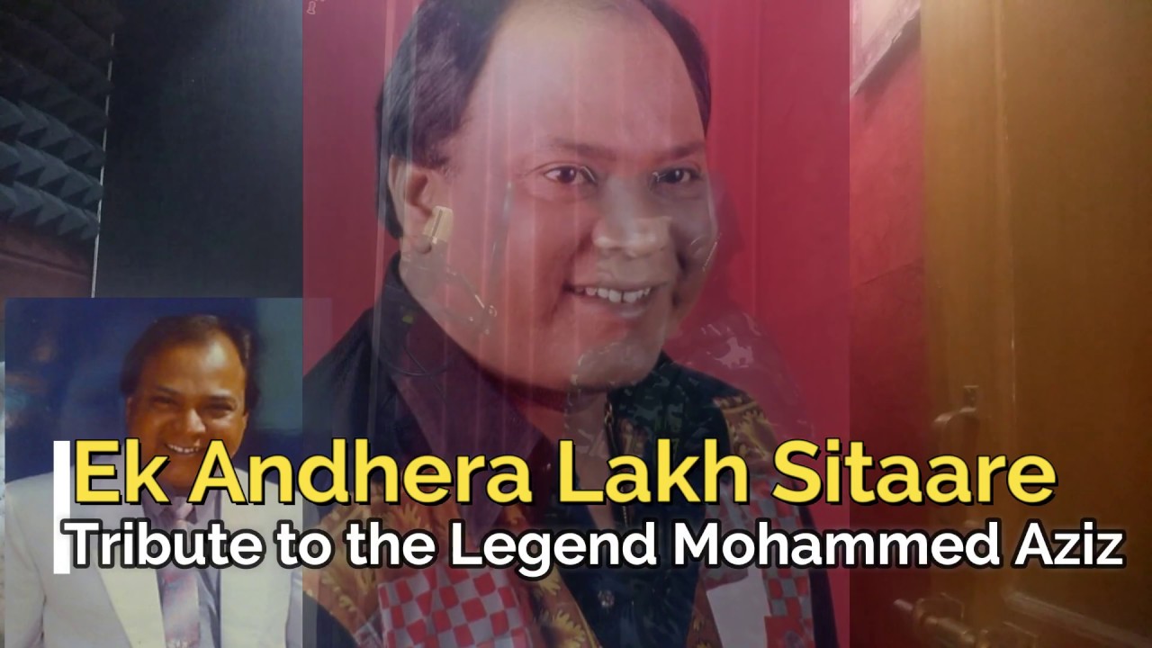 Ek Andhera Lakh Sitare Mohammed Aziz Tribute To The Legend Part