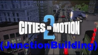 Cities in Motion 2 (Junction Building)