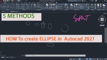 Autocad Ellipse Tutorial |Axis end point, Center, Elliptical arc, Isometric circle, Rotation | SMT
