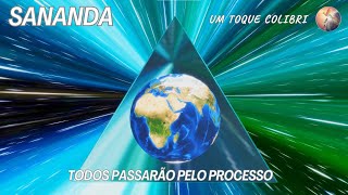Sananda -  Todos Passarão Pelo Processos - 26-04-2024
