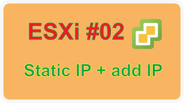 Hướng dẫn đặt IP static (tĩnh) VMware ESXi #tips  Series hướng dẫn ESXi #2