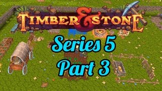 Timber and Stone - Series 5 - Part 3 - Cocoa Beans!