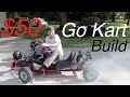 The $50 Go Kart Build!