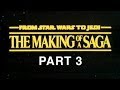 From Star Wars to Jedi: The Making of a Saga (Part 3 of 9)