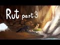 Rut | Brightheart MAP | Part 3