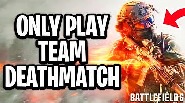 How To Only Play Team Deathmatch In Battlefield 6 - Full Guide