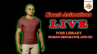 Kwasi Live | MAKING A POSE LIBRARY | HUMGEN3D BLENDER ADD-ON