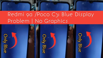 ✅️ Redmi 9a Blue Display Problem Fix | Poco 31 Blue Display Problem Solution | No Graphics 🔥