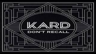 K.A.R.D - Don't Recall with Malay | Eng | Han | Rom lyrics