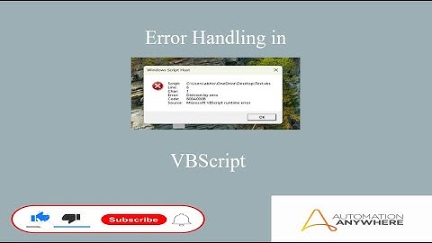 Error Handling VBScript | Automation Anywhere | Automation 360 | VBScript