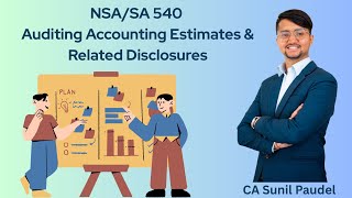 SA | NSA 540 Auditing Accounting estimates  and related disclosures