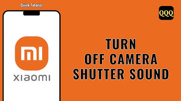 HOW TO TURN OFF CAMERA SHUTTER SOUND ON XIAOMI PHONE