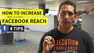 How To Increase Facebook Reach  4 Tips