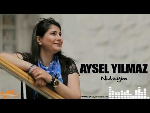 Aysel Yılmaz - Nideyim  (2017)