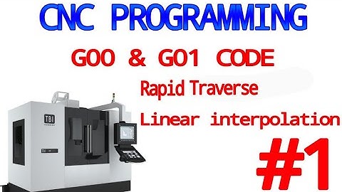 #01 G00 & G01 CNC code , cnc programming code || CNC Programming||