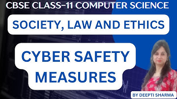 Cyber Safety | Safely Browsing the Web | Identity Protection | Confidentiality | Class 11 CS