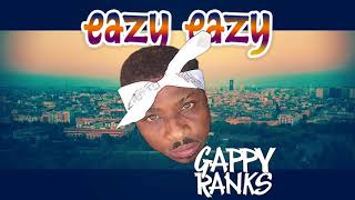 Gappy Ranks - Eazy Eazy (Star Dawg Album Audio)