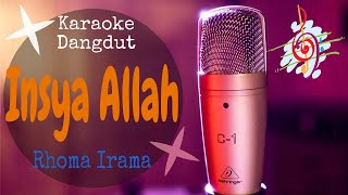 Karaoke dangdut Insya Allah - Rhoma Irama || Cover Dangdut No Vocal