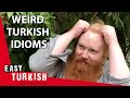 Foreigners guessing the meanings of weird Turkish idioms | Easy Turkish 18