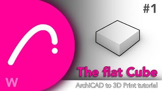 3D Printing Basics in ARCHICAD: Create a Simple Volume Step by Step