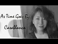 As time goes by| Casablanca| Grace Mahya |