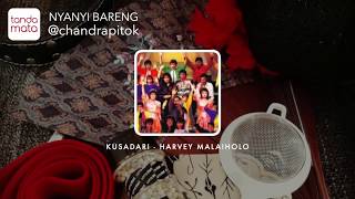 Kusadari - Karaoke (Harvey Malaiholo)