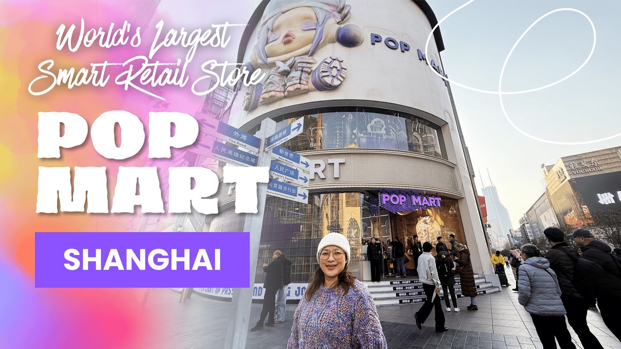This Is Your Sign to Visit the World’s largest Pop Mart Retail Store