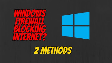 How to fix firewall blocking Internet in Windows 10?