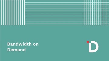 Bandwidth on Demand