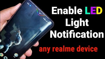 How To Enable LED Light Notification Around Notch or Camera on Any Realme Device