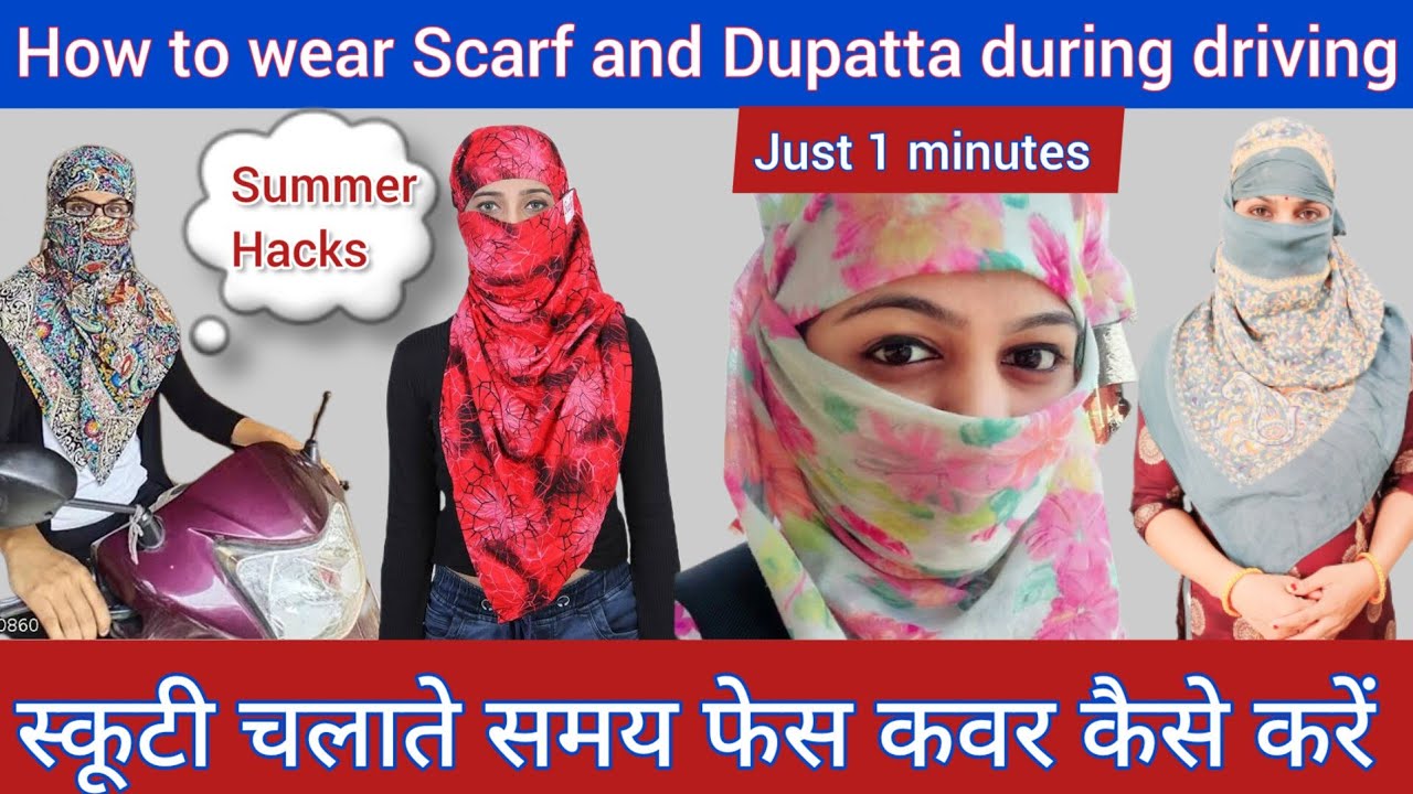 How to Wear Scarf During Driving Scooty Chalate Samay Face ko Kaise Cover Kare 1 minutes me 3ways