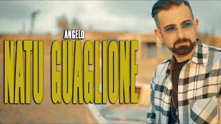 Angelo - Natu Guaglione (Video Ufficiale 2021)